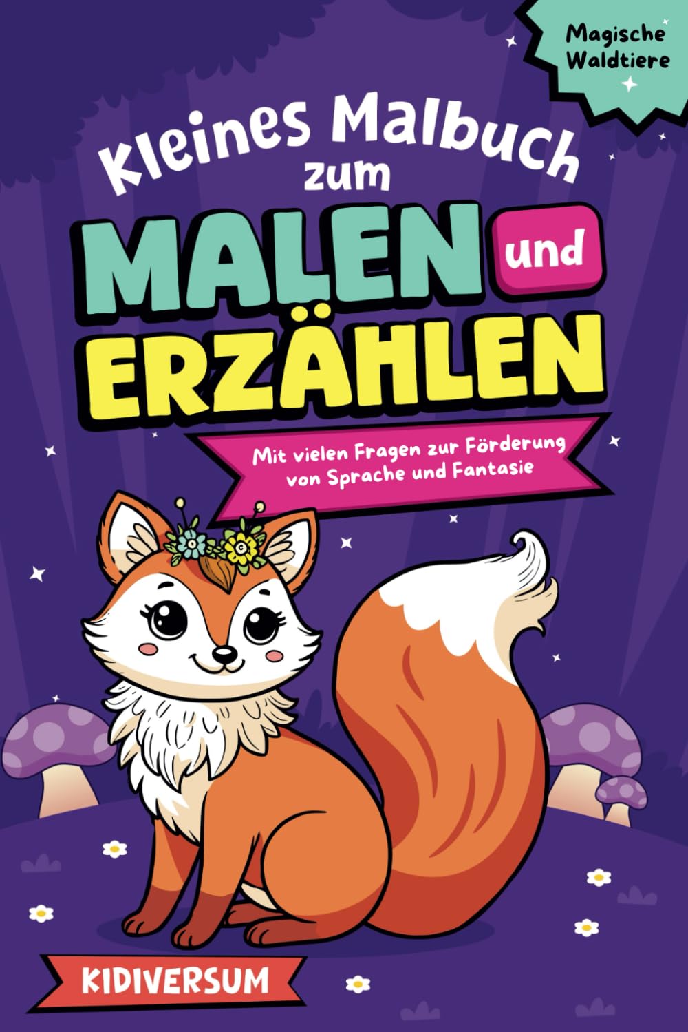 Das kleine Malbuch der magischen Waldtiere